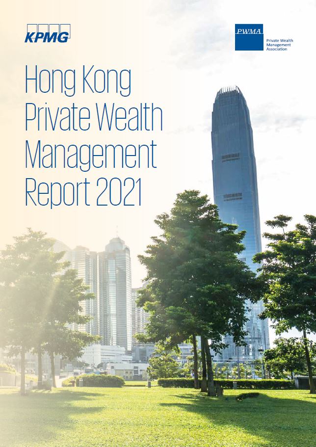  Hong Kong Private Wealth Management Report 2021