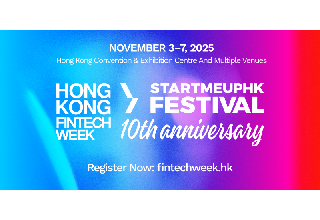 Hong Kong FinTech Week x StartmeupHK Festival 2025 converge to celebrate 10 years of scaling innovation for evolving world
