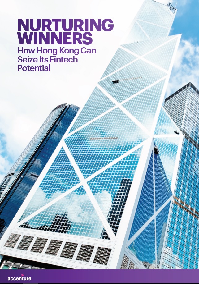Nurturing Winners: How Hong Kong Can Seize Its Fintech Potential 