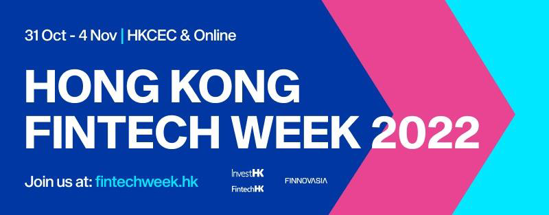 Hong Kong FinTech Week 2022 Main Conference - Day 1 Highlight (31 Oct)