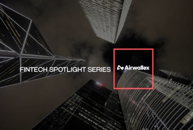InvestHK x FTAHK Fintech Spotlight Series - Airwallex